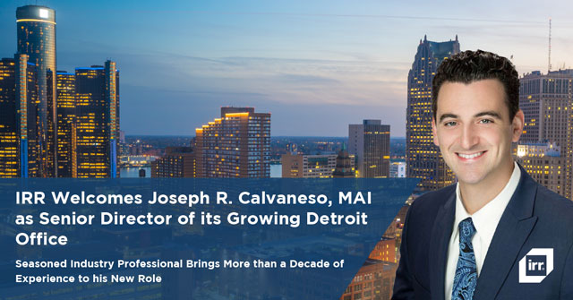 Integra Realty Resources’ Welcomes Joseph R. Calvaneso, MAI as Senior Director of its Growing Detroit Office