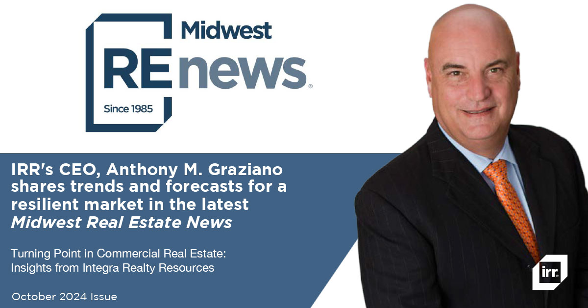 IRR's CEO, Anthony M. Graziano shares trends and forecasts for a resilient market in the latest Midwest Real Estate News