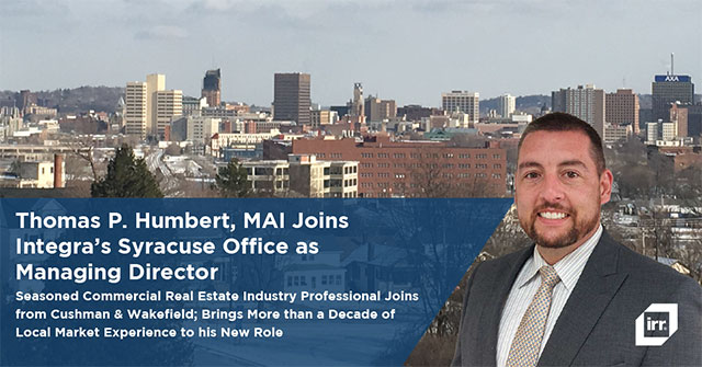 Thomas P. Humbert, MAI Joins Integra’s Syracuse Office as Managing Director