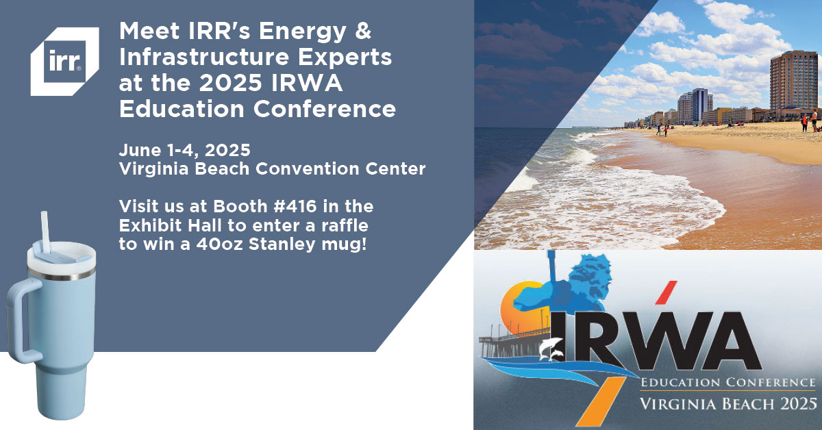 Meet IRR's Energy & Infrastructure Experts at the 2025 IRWA Education Conference